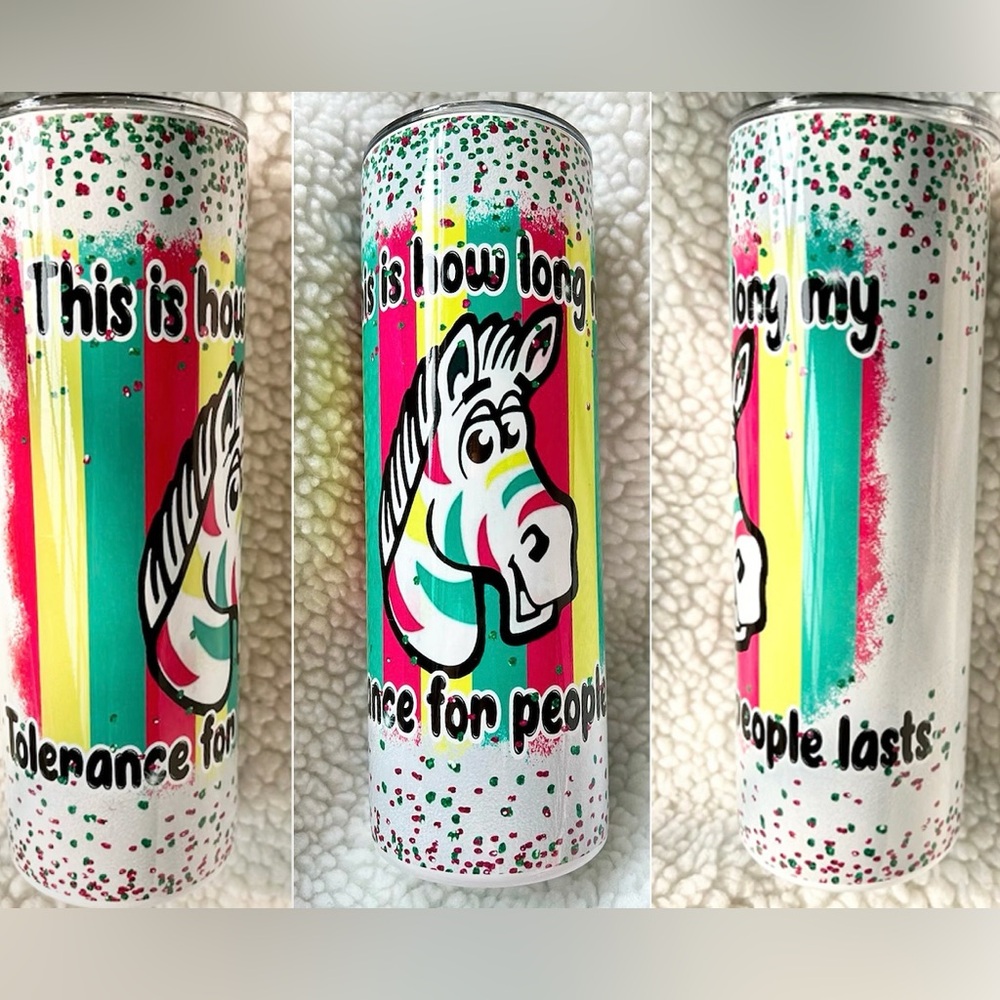 20oz Tumbler | This Is How Long My Tolerance For People Lasts |